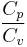 \frac{C_p}{C_v}