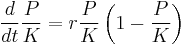 \frac{d}{dt}\frac{P}{K}=r\frac{P}{K}\left(1 - \frac{P}{K}\right)