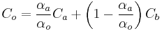 
  C_o = \frac{\alpha_a}{\alpha_o} C_a %2B \left(1 - \frac{\alpha_a}{\alpha_o}\right) C_b
