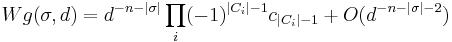 Wg(\sigma,d) = d^{-n-|\sigma|}\prod_i(-1)^{|C_i|-1}c_{|C_i|-1} %2BO(d^{-n-|\sigma|-2})