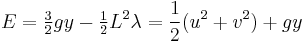 E=\tfrac32gy-\tfrac12L^2\lambda=\frac12(u^2%2Bv^2)%2Bgy