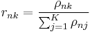 r_{nk} = \frac{\rho_{nk}}{\sum_{j=1}^K \rho_{nj}}