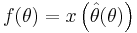 f(\theta) = x \left(\hat\theta(\theta) \right)