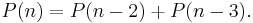 P(n)=P(n-2)%2BP(n-3).