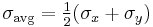 \sigma_\text{avg}=\tfrac{1}{2}(\sigma_x%2B \sigma_y)