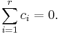 \sum_{i=1}^r c_i = 0.