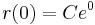 r(0)=Ce^{0}