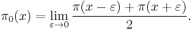 \pi_0(x) = \lim_{\varepsilon \rightarrow 0}\frac{\pi(x-\varepsilon)%2B\pi(x%2B\varepsilon)}2.