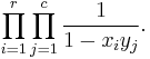 
\prod_{i=1}^{r}\prod_{j=1}^c\frac{1}{1-x_iy_j}.
