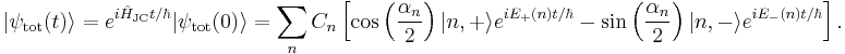 |\psi_\text{tot}(t)\rangle = e^{i\hat{H}_{\text{JC}}t/\hbar}|\psi_\text{tot}(0)\rangle = \sum_n C_n \left[ \cos \left(\frac{\alpha_n}{2}\right)|n,%2B\rangle e^{iE_%2B(n)t/\hbar}- \sin \left(\frac{\alpha_n}{2}\right)|n,-\rangle e^{iE_-(n)t/\hbar}\right].