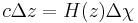 c\Delta z = H(z)\Delta\chi\!