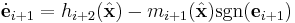 \dot{\mathbf{e}}_{i%2B1} = h_{i%2B2}(\hat{\mathbf{x}}) - m_{i%2B1}(\hat{\mathbf{x}}) \operatorname{sgn}( \mathbf{e}_{i%2B1} )