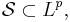 \mathcal{S}\subset L^p,