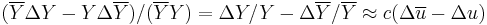 (\overline{Y} \Delta Y - Y \Delta \overline{Y})/(\overline{Y}Y) = \Delta Y/Y - \Delta \overline{Y}/\overline{Y} \approx c(\Delta \overline{u}-\Delta u)