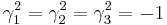 \gamma_1^2 = \gamma_2^2 = \gamma_3^2 = -1