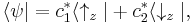 \langle \psi | =  c_1^{*} \langle \uparrow_z | %2B c_2^{*} \langle \downarrow_z | , 