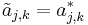 \tilde{a}_{j,k} = a_{j,k}^*