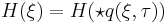 H(\xi )=H(\star q(\xi ,\tau ))