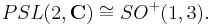 PSL(2,\mathbf{C})\cong SO^%2B(1,3).