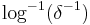 \log^{-1}(\delta^{-1})