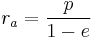 r_a=\frac{p}{1-e}