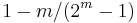 1-m/(2^m-1)