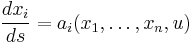 \frac{dx_i}{ds} = a_i(x_1,\dots,x_n,u)