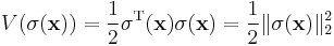 
V(\sigma(\mathbf{x}))=\frac{1}{2}\sigma^{\text{T}}(\mathbf{x})\sigma(\mathbf{x})=\frac{1}{2}\|\sigma(\mathbf{x})\|_2^2
