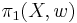 \pi_1(X,w)