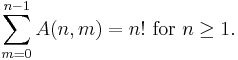 \sum_{m=0}^{n-1}A(n,m)=n! \text{ for }n \ge 1.