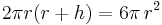 2 \pi r ( r %2B h ) = 6 \pi\,r^2