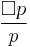 \frac{\Box p}p