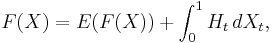 F(X) = E(F(X)) %2B \int_0^1 H_t \,d X_t ,