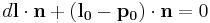 d \mathbf{l}\cdot\mathbf{n} %2B (\mathbf{l_0}-\mathbf{p_0})\cdot\mathbf{n} = 0