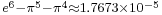 {}_{e^6-\pi^5-\pi^4\approx1.7673\times10^{-5}}