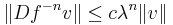 \|Df^{-n}v\| \le c\lambda^n \|v\|