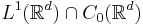  L^1(\mathbb{R}^d) \cap C_0(\mathbb{R}^d)  