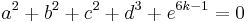 a^2 %2B b^2 %2B c^2 %2B d^3 %2B e^{6k-1} = 0\ 