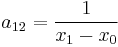 a_{12}=\frac{1}{x_1-x_0}