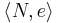 \left \langle N,e\right \rangle