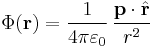  \Phi(\mathbf{r}) = \frac{1}{4\pi\varepsilon_0}\,\frac{\mathbf{p}\cdot\hat{\mathbf{r}}}{r^2}