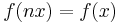  f(nx)=f(x) 