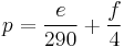 p = \frac{e}{290} %2B \frac{f}{4}