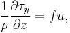 \frac{1}{\rho}\frac{\partial \tau_y}{\partial z} = fu,\,