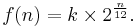 f(n) = k \times 2^{\frac{n}{12}}.