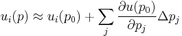  u_i(p) \approx u_i(p_0)%2B\sum_j\frac{\partial u(p_0)}{\partial p_j}\Delta p_j  