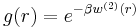  g(r) = e^{-\beta w^{(2)}(r)} 