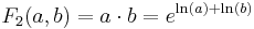 F_2(a, b) = a\cdot b = e^{\ln(a) %2B \ln(b)}