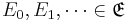 E_0, E_1, \cdots \in \mathfrak{E}