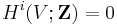 H^i(V; \bold Z)=0 